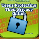 Teens Protecting Their Privacy Online